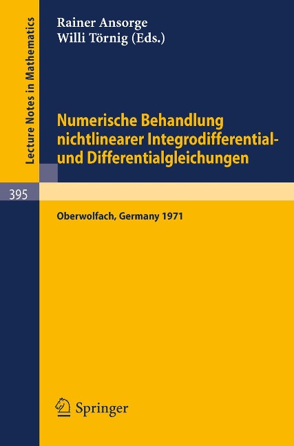 Numerische Behandlung nichtlinearer Integrodifferential- und Differentialgleichungen - 