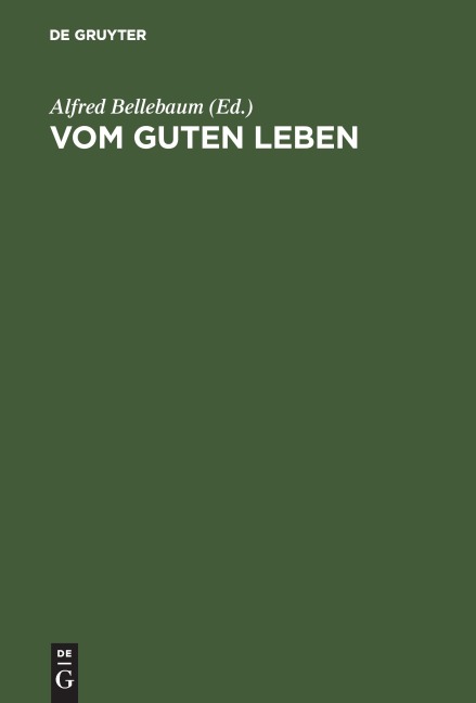 Vom guten Leben - 