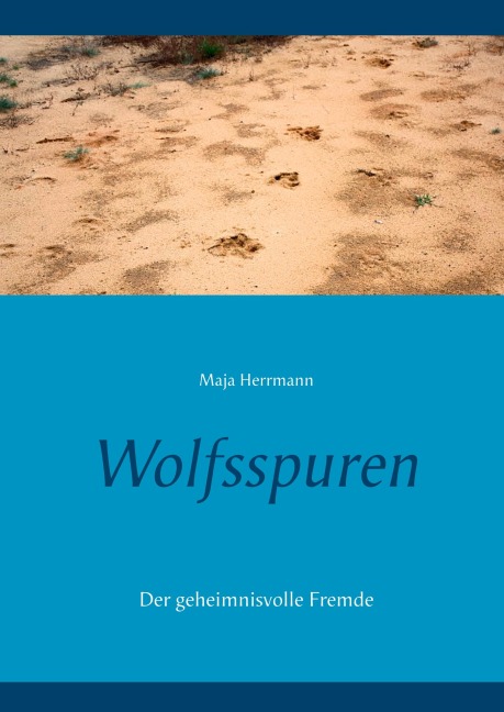 Wolfsspuren - Maja Herrmann