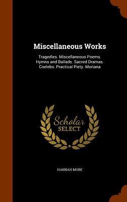 Miscellaneous Works - Hannah More
