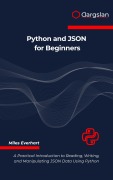 Cover-Bild zum Titel 'Python and JSON for Beginners' von 'Miles Everhart'