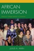 Cover-Bild zum Titel 'African Immersion' von 'Julius A. Amin'