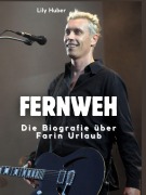 Cover-Bild zum Titel 'Fernweh' von 'Lily Huber'
