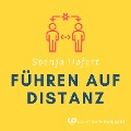 Cover-Bild zum Titel 'Erfolgreich Führen auf Distanz (im Home Office?)' von 'Co-Creare, Svenja Hofert'
