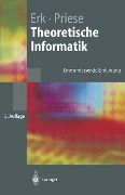 Cover-Bild zum Titel 'Theoretische Informatik' von 'Katrin Erk, Lutz Priese'