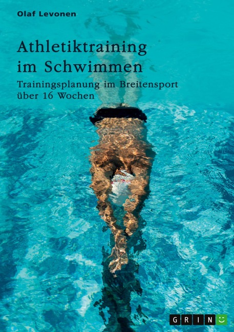 Athletiktraining im Schwimmen - Olaf Levonen