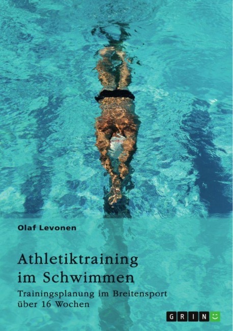 Athletiktraining im Schwimmen - Olaf Levonen