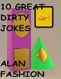 10 Great Dirty Jokes - Alan Fashion