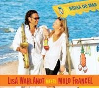 Brisa Do Mar - Lisa Wahlandt/Mulo Francel