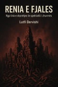 Cover-Bild zum Titel 'Rënia e fjalës' von 'Lutfi Dervishi'