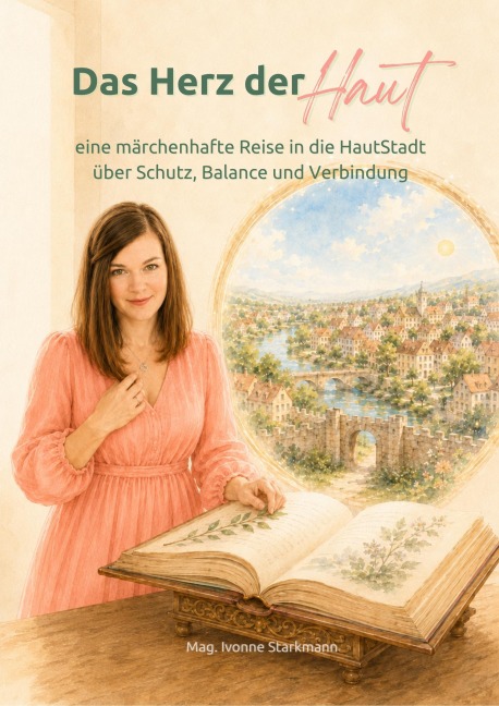 Das Herz der Haut - Ivonne Starkmann