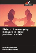 Cover-Bild zum Titel 'Divieto di scavenging manuale in India: problemi e sfide' von 'Himanshu Pandey, Minakshi Goswami'