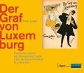 Cover-Bild zum Titel 'Der Graf von Luxemburg' von 'Behle/Nylund/Kim/Frankfurter Opern-und Museumso.'