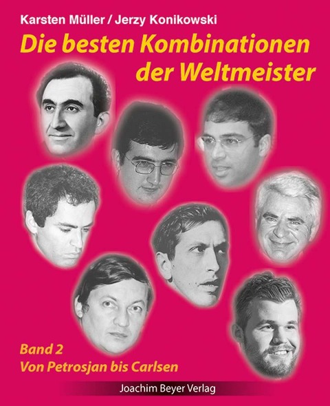 Die besten Kombinationen der Weltmeister Band 2 - Karsten Müller, Jerzy Konikowski
