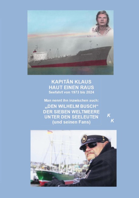 Kapitän Klaus haut einen raus - Klaus Möller