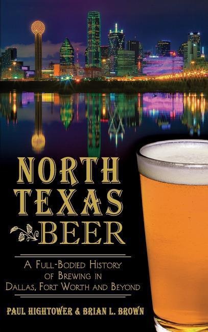 North Texas Beer - Paul Hightower