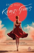 Cover-Bild zum Titel 'Kirmizi Günes' von 'Aylin Akca'