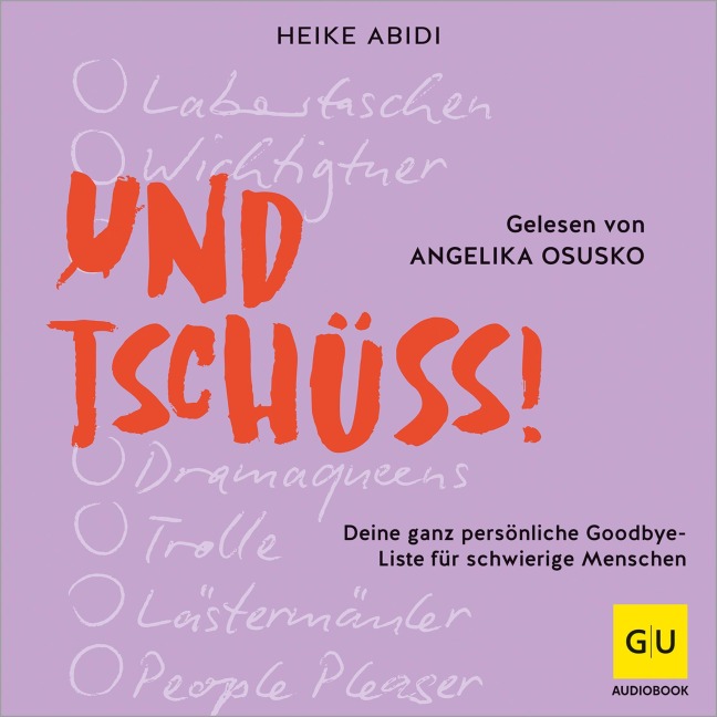 Und Tschüss! - Heike Abidi