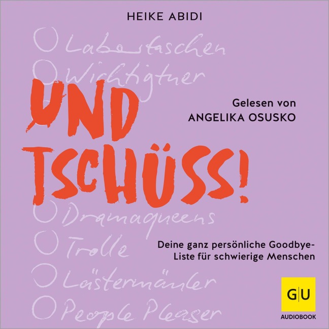 Und Tschüss! - Heike Abidi