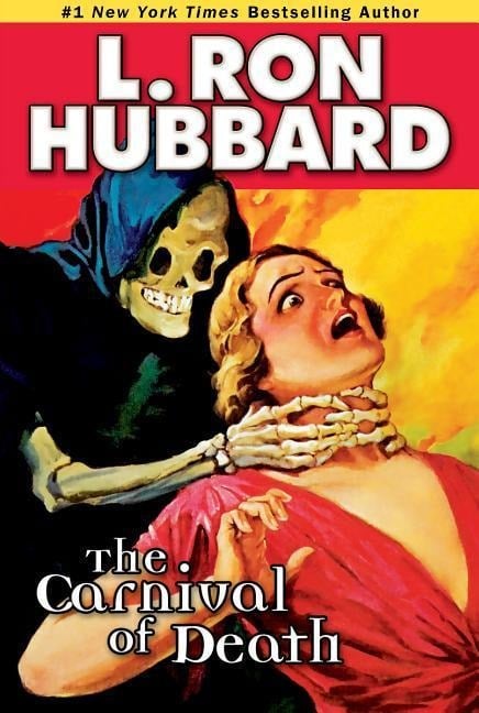 The Carnival of Death - L Ron Hubbard