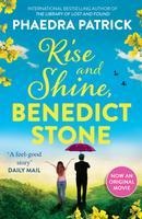 Rise and Shine, Benedict Stone - Phaedra Patrick