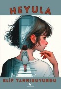 Cover-Bild zum Titel 'Heyula' von 'Elif Tanribuyurdu'