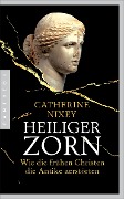 Cover-Bild zum Titel 'Heiliger Zorn' von 'Catherine Nixey'