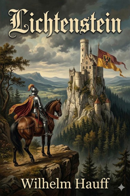 Lichtenstein - Wilhelm Hauff
