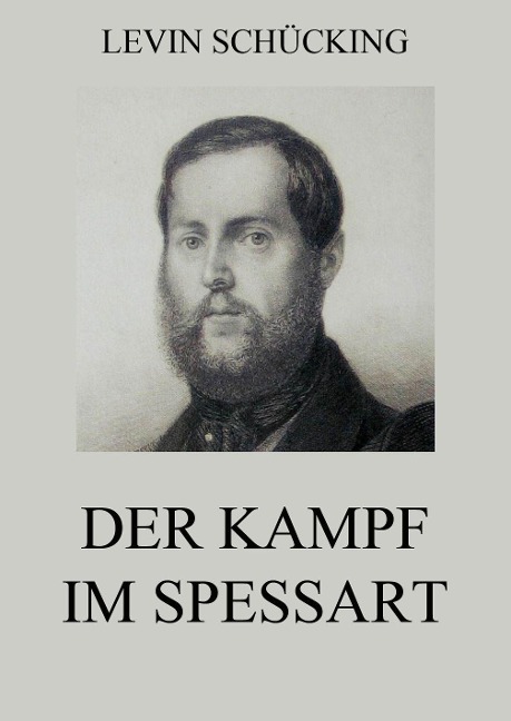 Der Kampf im Spessart - Levin Schücking