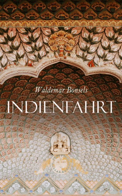 Indienfahrt - Waldemar Bonsels