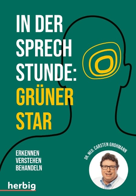 In der Sprechstunde: Grüner Star - Carsten Grohmann