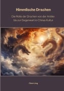 Cover-Bild zum Titel 'Himmlische Drachen' von 'Chen Ling'