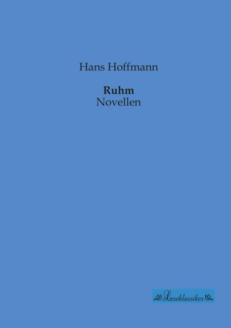 Ruhm - Hans Hoffmann