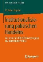 Institutionalisierung politischen Handelns - M. Rainer Lepsius