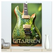Cover-Bild zum Titel 'Traumhafte Gitarren (hochwertiger Premium Wandkalender 2026 DIN A2 hoch), Kunstdruck in Hochglanz' von 'Renate Utz'