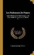 Cover-Bild zum Titel 'Les Parlements De France' von ''