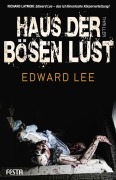 Cover-Bild zum Titel 'Haus der bösen Lust' von 'Edward Lee'
