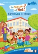 Penguin JUNIOR - Einfach selbst lesen: Eine Klasse mit Wuff - Schulhund auf Probe (Lesestufe 2) - Katja Reider