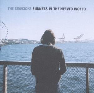 Runners In The Nerved World - The Sidekicks