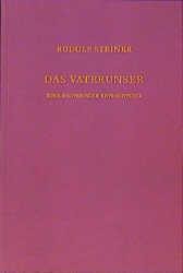 Das Vaterunser - Rudolf Steiner