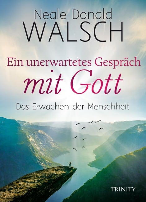 Ein unerwartetes Gespräch mit Gott - Neale Donald Walsch