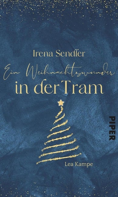 Irena Sendler - Ein Weihnachtswunder in der Tram - Lea Kampe