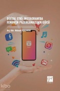 Cover-Bild zum Titel 'Dijital Etki Instagramda Fenomen Pazarlamasinin Gücü' von 'Hidayet Karamuk'