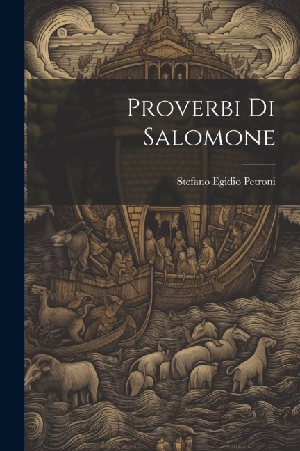 Proverbi Di Salomone - Stefano Egidio Petroni