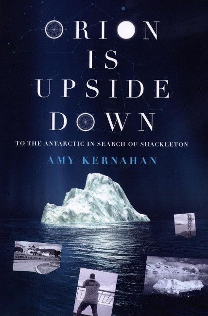Orion is Upside Down - Amy Kernahan