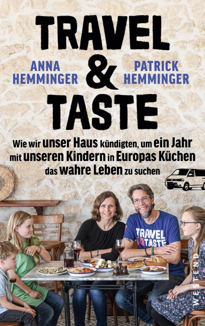 Travel & Taste - Patrick Hemminger, Anna Hemminger