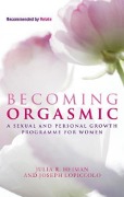 Cover-Bild zum Titel 'Becoming Orgasmic' von 'Julia R. Heiman, Joseph Lopiccolo, Leslie Lo Piccolo'