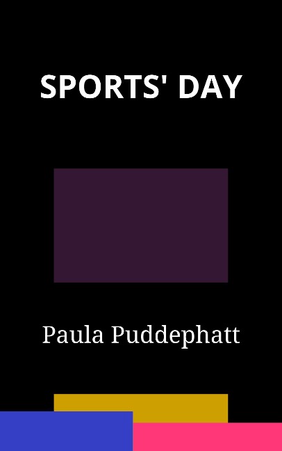 Sports' Day - Paula Puddephatt