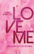 Cover-Bild zum Titel 'Love me' von 'Amber Ambrose, Stefanie Gerken'