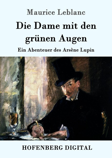 Die Dame mit den grünen Augen - Maurice Leblanc